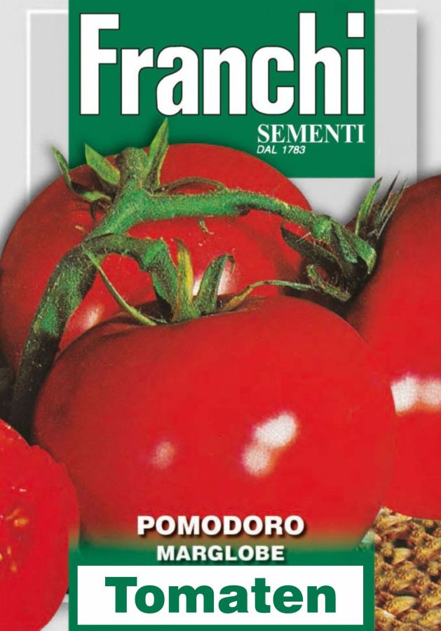 Tomaten Marglobe, rote Salattomate, feinste italienische Samen von Franchi Sementi.